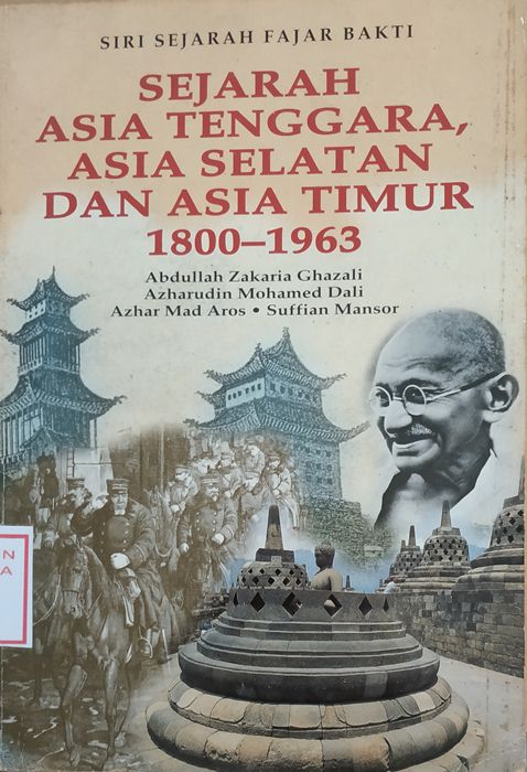 Cover Sejarah Asia Tenggara, Asia Selatan dan Asia Timur 1800-1963